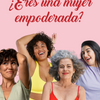 ¿Eres una mujer empoderada? Descúbrelo con este test